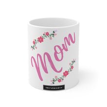 Load image into Gallery viewer, Mother&#39;s Day in Pink - 11oz Mug