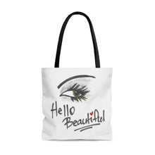 Load image into Gallery viewer, Hello Beautiful Tote Bag