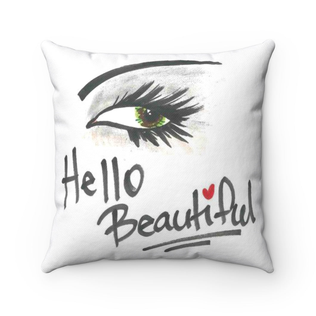 Hello Beautiful Spun Polyester Square Pillow