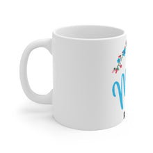 Load image into Gallery viewer, Mother&#39;s Day in Blue - 11oz Mug