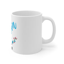Load image into Gallery viewer, Mother&#39;s Day in Blue - 11oz Mug
