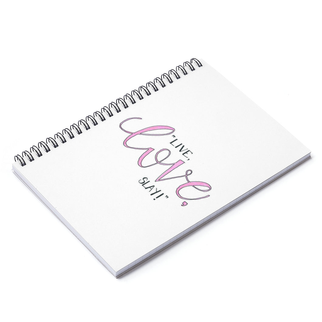 Live Love Slay Spiral Notebook
