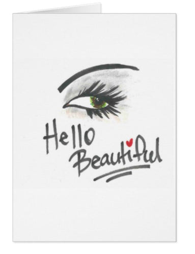 HELLO BEAUTIFUL!